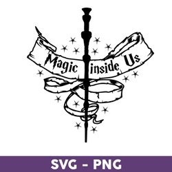 magic inside us svg, magic svg, harry potter svg, harry potter clipart art - download file