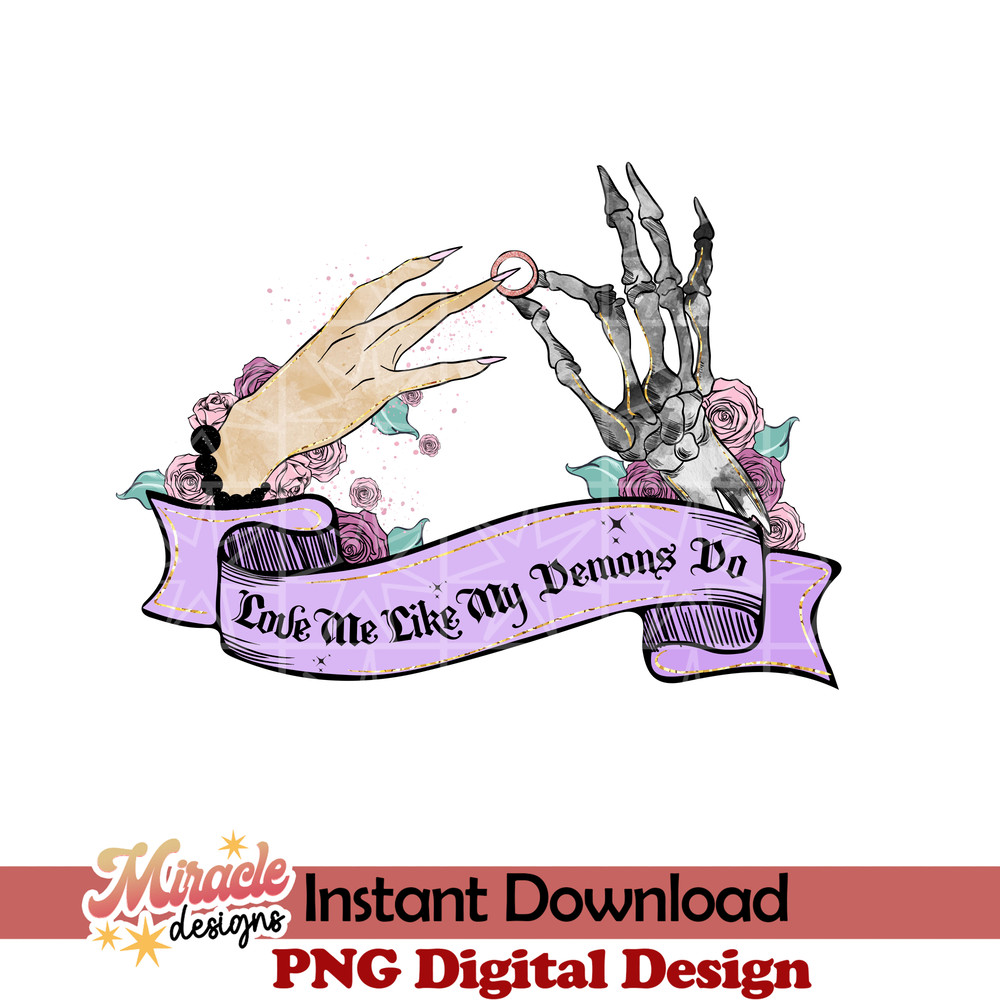LGHLW24092212-Love Me Like My Demons Do sublimation.jpeg
