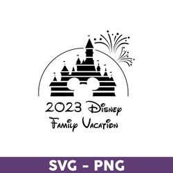 disney family vacation png, disney trip memories png, disney trip svg, disneyland svg - download file