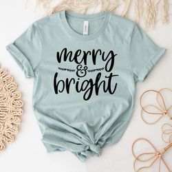 Christmas Tee | Womens Christmas Shirt | Christmas Tree | Christmas Sweatshirt | Merry And Bright T-Shirt | Christmas