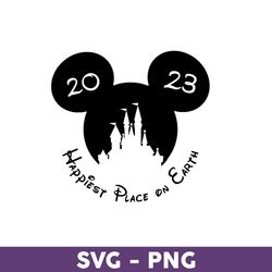 happiest place on earth svg, mickey svg, disney family vacation 2023 png, disney trip svg, disneyland svg -download