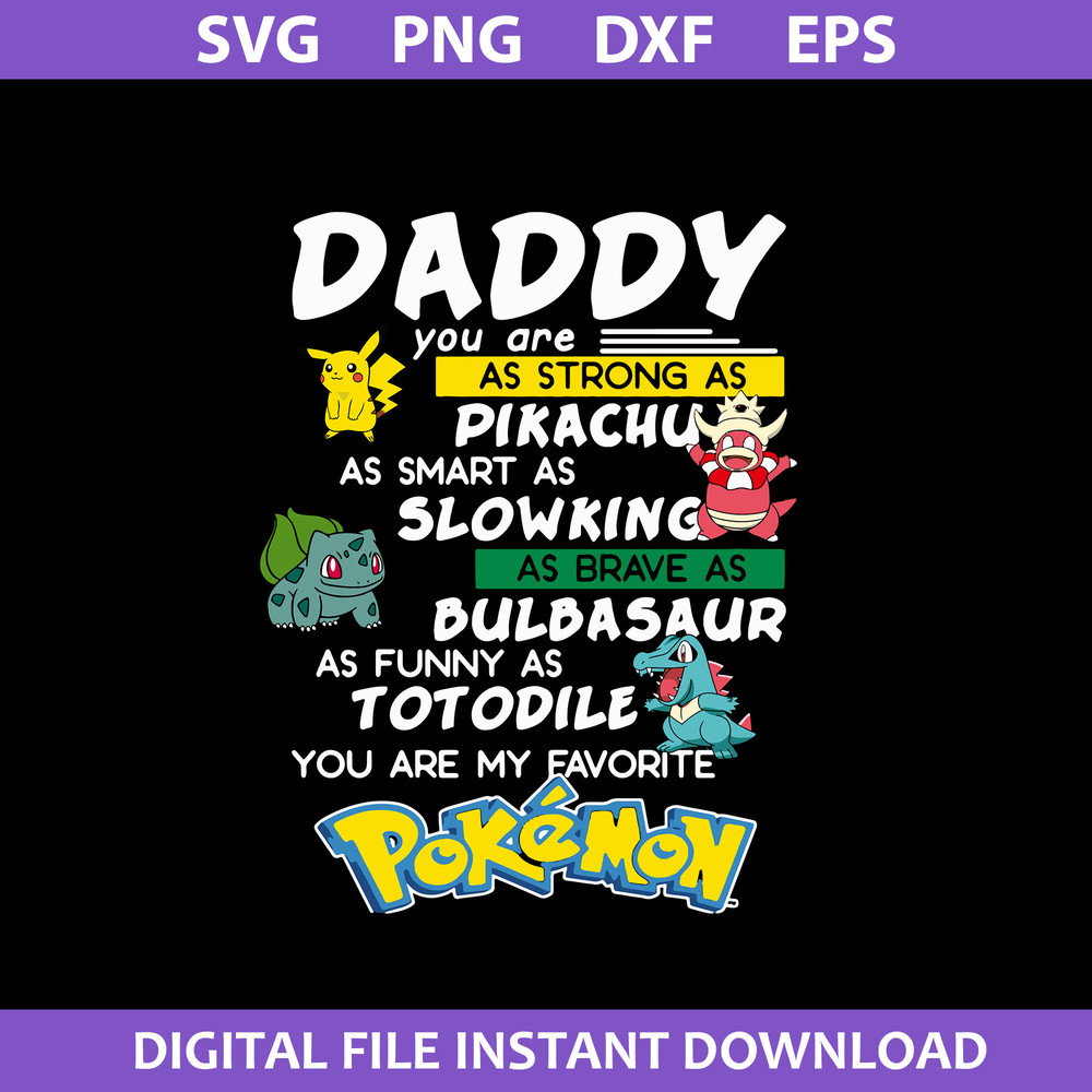 1-Daddy-You-Are-As-Strong-As-Pikachu-Svg,-Favorite-Pokemon-Svg,-Father's-Day-Svg,-Png-Dxf-Eps-Digital-File.jpeg