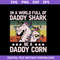 1-In-A-World-Full-Of-Daddyshark-Be-A-Daddy-Corn-Svg,-Daddy-Svg,-Father's-Day-Svg,-Png-Dxf-Eps-Digital-File.jpeg