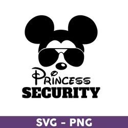 Princess Security Svg, Princess Svg, Disney Family Vacation 2023 Png, Disney Trip Svg, Disneyland Svg -Download