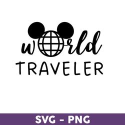 world traveler svg, mickey mouse svg, disney svg, disney trip svg, disney family vacation png, disneyland svg -download