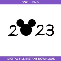 mickey 2023 svg, mickey mouse svg, disney svg, png digital file