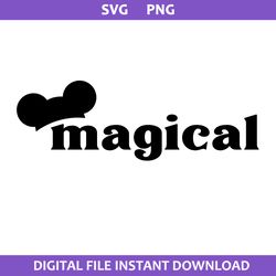 Magcial Svg, Mickey Mouse Svg, Disney Svg, Png Digital File
