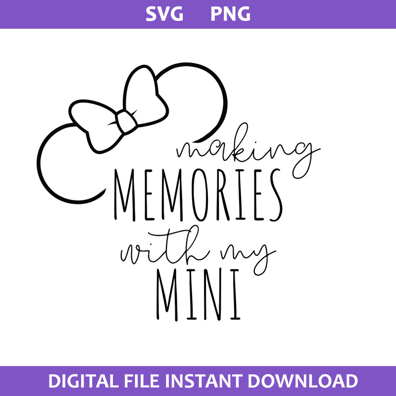 1-making-memories-with-my-mini.jpeg