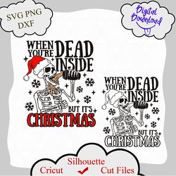 when you re dead inside but it s christmas svg messy bun skull svg christmas skeleton svg digital downloads