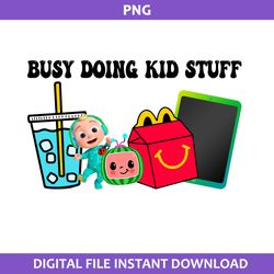 busy doing mom stuff png, mom stuff png, cocomelon png, mother's day png digital file