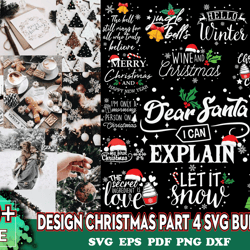 40 christmas part 4 svg bundle, christmas svg, christmas quotes svg, xmas svg, merry christmas svg, santa svg, digital