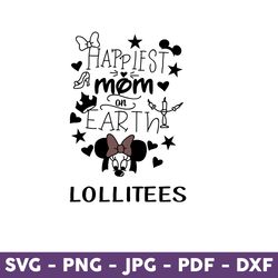 happiest mom on earth svg, mom svg, minnie mouse, disney svg, disney mother day svg, mother day svg - download