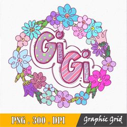 floral gigi sublimation mama png, sublimation design download, mother's day, mom png, mama sublimation png file