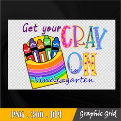 get your crayon in kindergarten mama png, sublimation design download, mother's day, mom png, mama sublimation png file