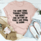 I've Done Some Terrible Things Tee