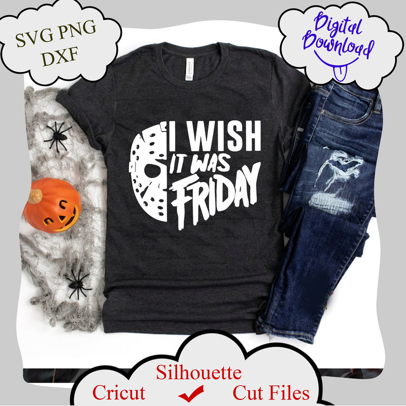 1580 I Wish It Was Friday Jason svg.png