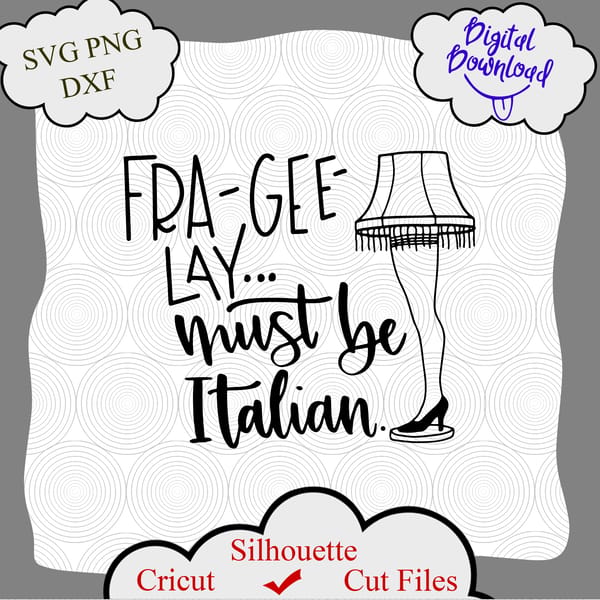 A digital SVG file design featuring the text 'Fragile Must Be Italian' and elements reminiscent of A Christmas Story, available for download on Inspire Uplift, suggesting commercial adaptation.
