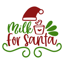 milk for santa, mega christmas svg,santa,holiday,,funny christmas shirt,cut  file cricut