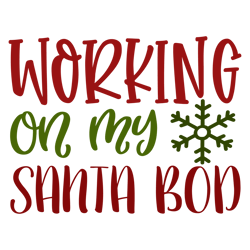 working on my santa bod, mega christmas svg,santa,holiday,,funny christmas shirt,cut  file cricut