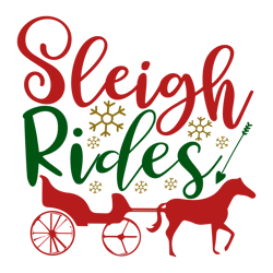 sleigh rides, mega christmas svg,santa,holiday,funny christmas shirt,cut  file cricut