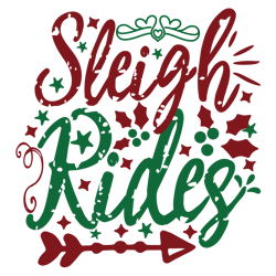 sleigh rides, mega christmas svg, santa svg , holiday , funny christmas shirt,cut  file cricut