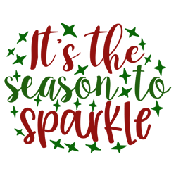 it's the season to sparkle, mega christmas svg, santa svg , holiday , funny christmas shirt,cut  file cricut