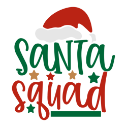 santa squad, mega christmas svg, santa svg , holiday , funny christmas shirt,cut file cricut
