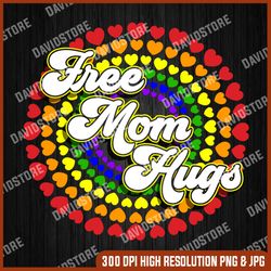 lgbtq free mom hugs gay pride lgbt ally rainbow mother's day png, free mom hugs png, rainbow heart png,  mother day png