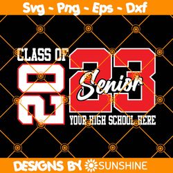 Class of 2023 Senior svg, Last day School svg, Senior 2023 svg, Graduation Svg, Class of 2023 Senior Svg
