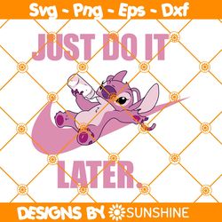 Nike Just Do It Later x Stitch Svg, Just Do it Later Svg, Stitch Svg, Logo Brand Svg, Logo Brand Slogan Svg