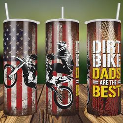 Dirt Bike Dad Are the Best Tumbler Wrap, 20oz Skinny Tumbler Straight, Motocross Biker Tumbler Straight Png
