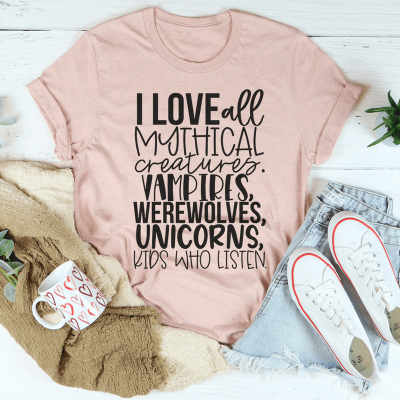 I Love All Mythical Creatures Tee