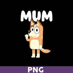 bingo mum png, bluey png, bingo png, bluey dog png, bluey bingo png, bluey family png, cartoon png - download file