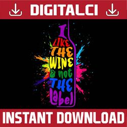 i like the wine not the label pansexual pride lgbt lgbt month png sublimation design