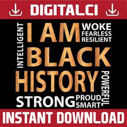 i am black history black history month black history mont juneteenth, black history, black power, black woman, since 186