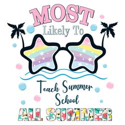 most likely to teach summer school all summer svg, disney svg