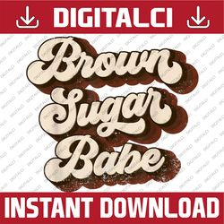 brown sugar babe proud african american black women pride black history, black power, black woman, since 1865 png sublim