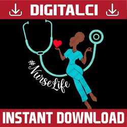 black nurse nurse life black history month 2022 black history, black power, black woman, since 1865 png sublimation