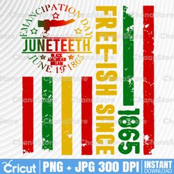 free-ish since 1865 with pan african flag for juneteenth png juneteenth day flag black pride usa american flag