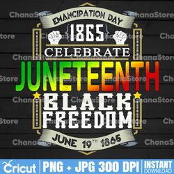 juneteenth 1865 png, emancipation day png, clipart 19th 1865 png, black american freedom png| digital download