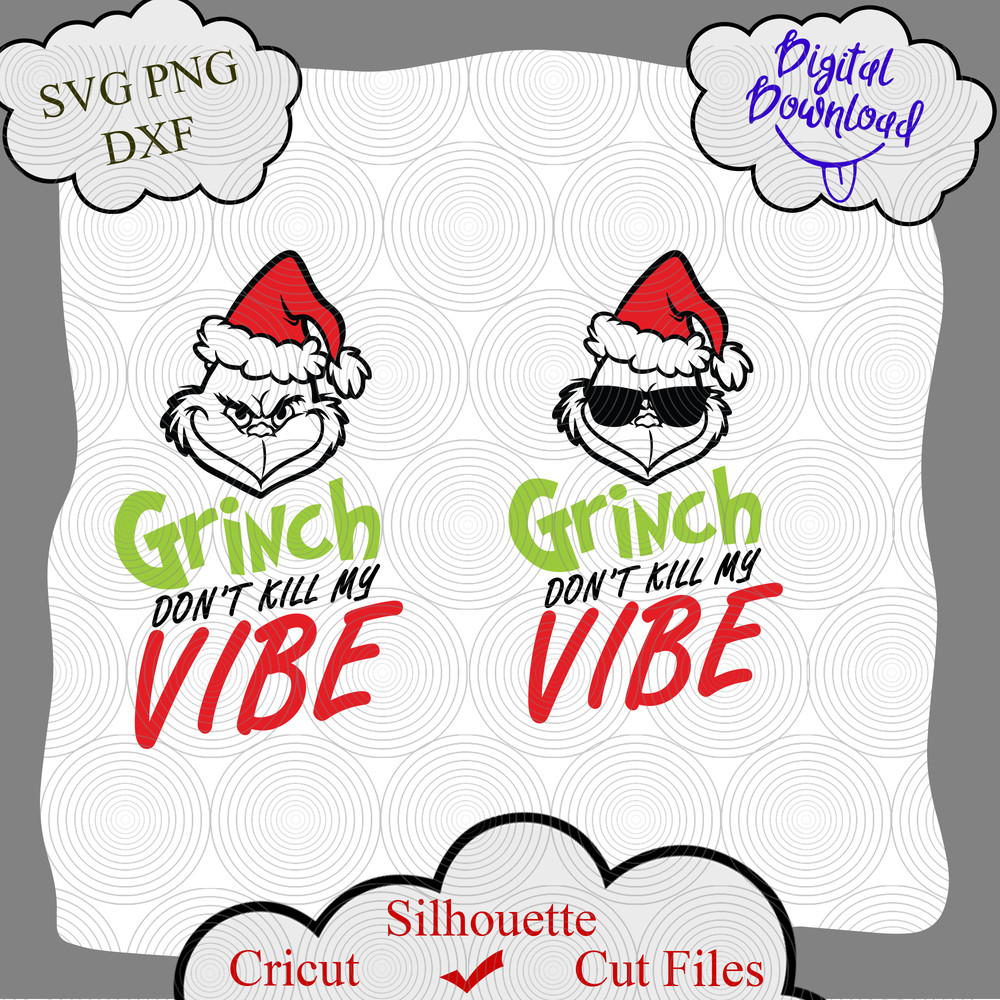 1210 Grinch dont kill my vibel.png