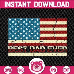 best dad ever png, father's day png, best dad ever png, dad png, american flag fathers day, sublimation, happy fathers d