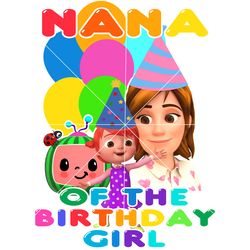 cocomelon nana of the birthday girl png sublimation digital download high resolution