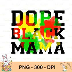 dope black mama png juneteenth sublimation black afro girl black history lives matter momlife png design digital downloa