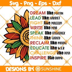 Dream Like Martin SVG, Juneteenth Sunflower SVG, Sunflower Black History Month SVG, File for Cricut
