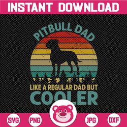 dog dad png, dog father png, pitbull png, pitbull dad png, dog lover png, dog owner gift, mens pitbull png