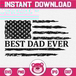 best dad ever distressed american flag png, png, father's day png ,best dad png file, us flag png