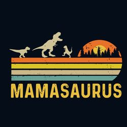 vintage mamasaurus wildling svg, mothers day svg, mamasaurus svg, dinosaurus svg, trex svg, mama svg, mommy svg