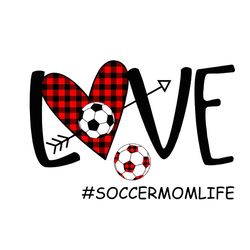 love soccer mom life svg, mothers day svg, mom svg, mom love svg, soccer mom svg, soccer lovers, mother svg