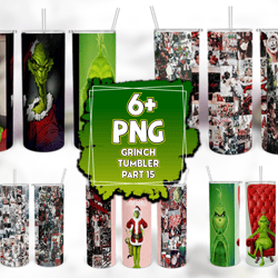 6 files grinch part15 bundle tumbler png, grinch tumber png, christmas png, grinch png, skinny tumbler 20oz, 20oz design